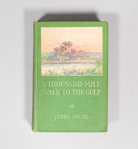 Lot 324: A Thousand Mile Walk To The Gulf By John Muir