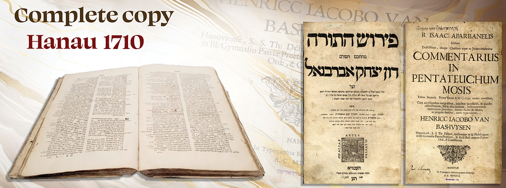 Commentary on the Torah by Rabbi Don Isaac Abarbanel. Hanau, 1710. Complete copy. A Torah 