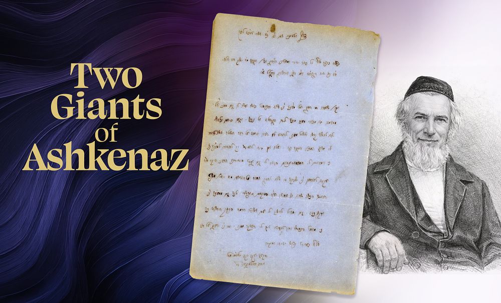 Two Giants of Ashkenaz – An Autograph Letter of the Aruch LaNer to His Mechutan, the 