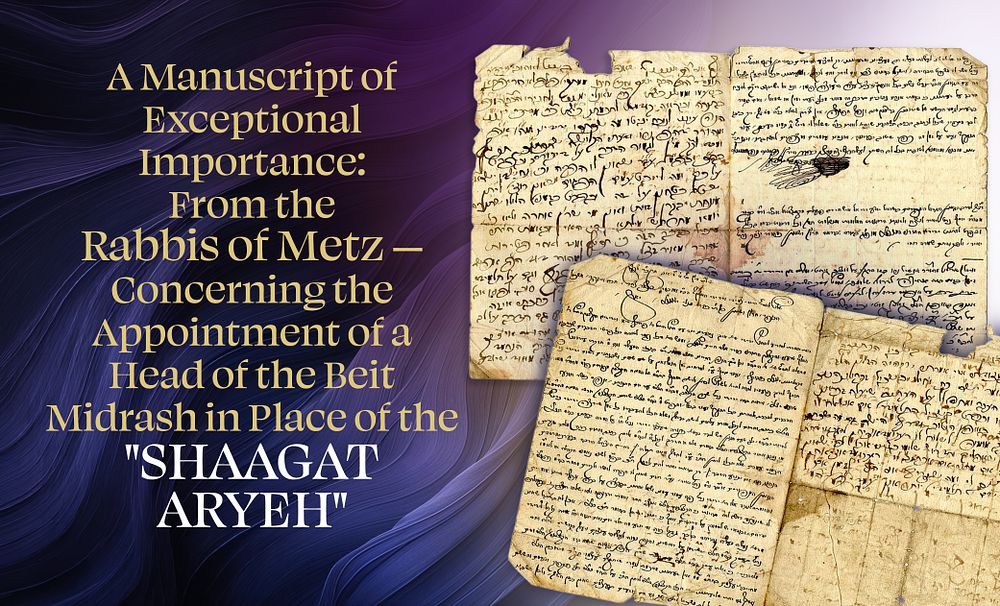 Manuscript of Exceptional Historical Importance:
The Rabbis of Metz on the Appointment of a 