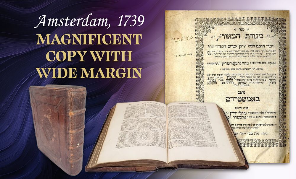 Sefer Menorat HaMaor with Yiddish Translation. 
Amsterdam, 1739. Magnificent copy with wide margin. 