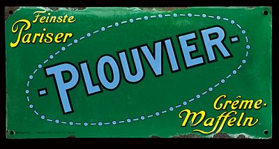 PLOUVIER CRÊME-WAFFELN | EMAILSCHILD. PLOUVIER CRÊME-WAFFELN | Condition: (3) | Enamel sign 