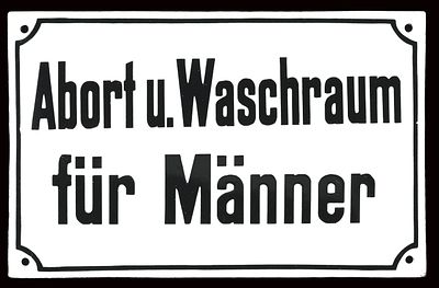 ABORT U. WASCHRAUM F&Uuml;R M&Auml;NNER | EMAILSCHILD | ZUSTAND (1+). Condition (1+) | Enamel sign 