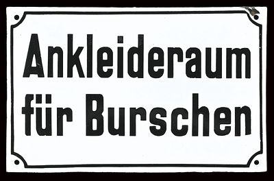 ANKLEIDERAUM F&Uuml;R BURSCHEN | EMAILSCHILD | ZUSTAND (1). Condition (1) | Enamel sign, stenciled 
