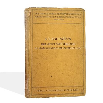 ALBERT EINSTEIN AND A. S. EDDINGTON, SIGNED RELATIVIT?TSTHEORIE IN MATHEMATISCHER BEHANDLUNG. 9 