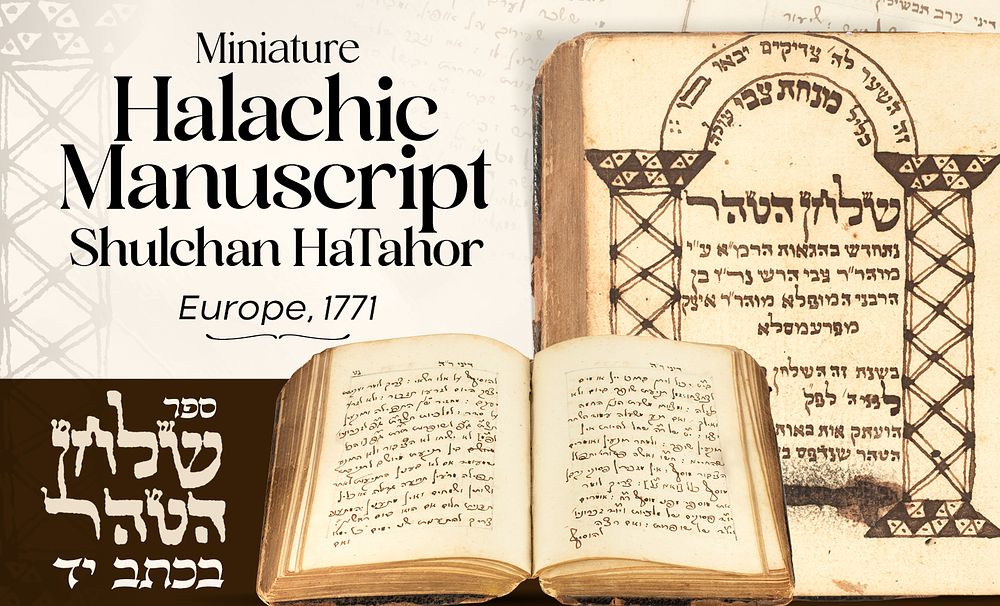 Miniature Halachic Manuscript – Sefer Shulchan HaTahor – Central Europe, 1771 
* 
A 