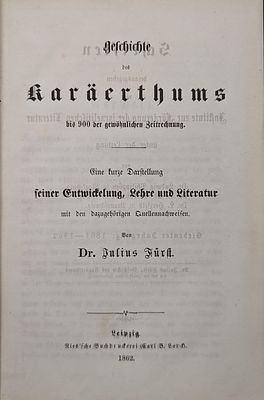 History of the Karaites to the year 900, by Dr. Julius First. Leipzig, 1862 
A very important 