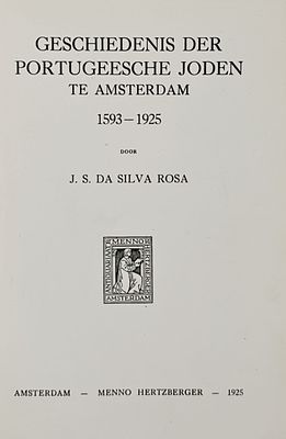 The History of the Portuguese Community in Amsterdam 1593-1925 - a unique format printed in 25 